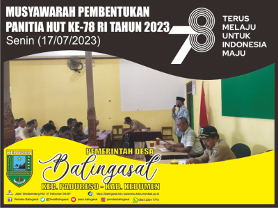 MUSYAWARAH PEMBENTUKAN PANITIA PERINGATAN HARI ULANG TAHUNKE-78 REPUBLIK INDONESIA TAHUN 2023